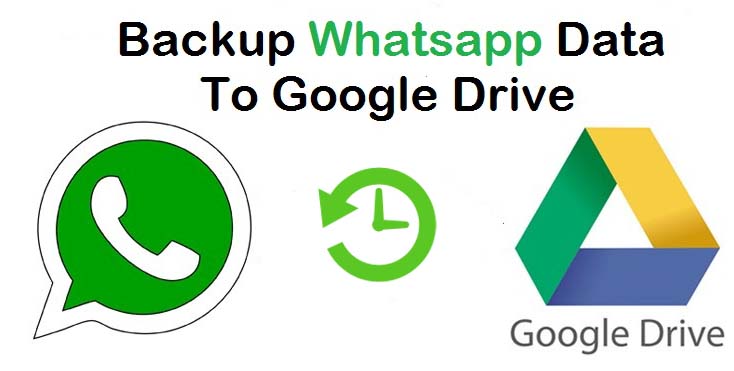 backup whatsapp data to google drive